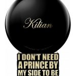 By Kilian – I Don T Need A Prince By My Side To Be A Princess